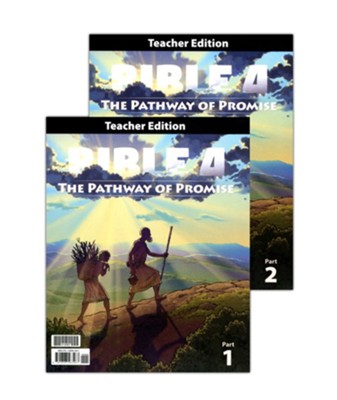 BJU Bible 4 The Pathway of Promise Teacher Edition (2 volumes)