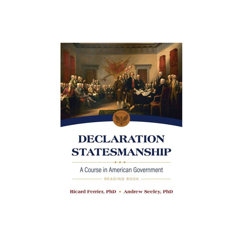 Declaration Statesmanship: a Course in American Government Set of 3