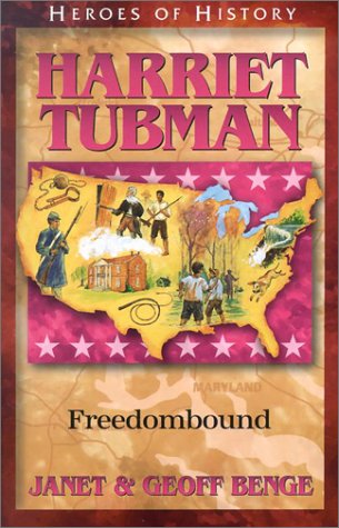 Harriet Tubman: Freedombound (PB)