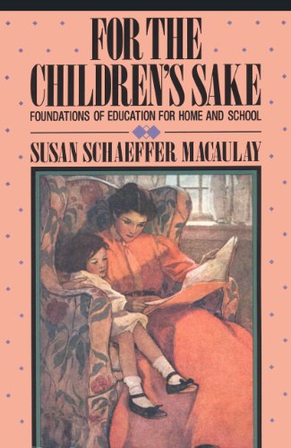 For the Childrens Sake (Paperback) by Susan S Macaulay