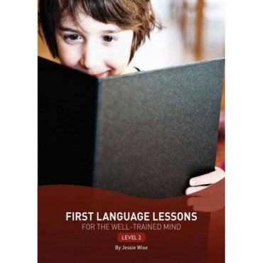 First Language Lessons for the Well-Trained Mind: Level 2