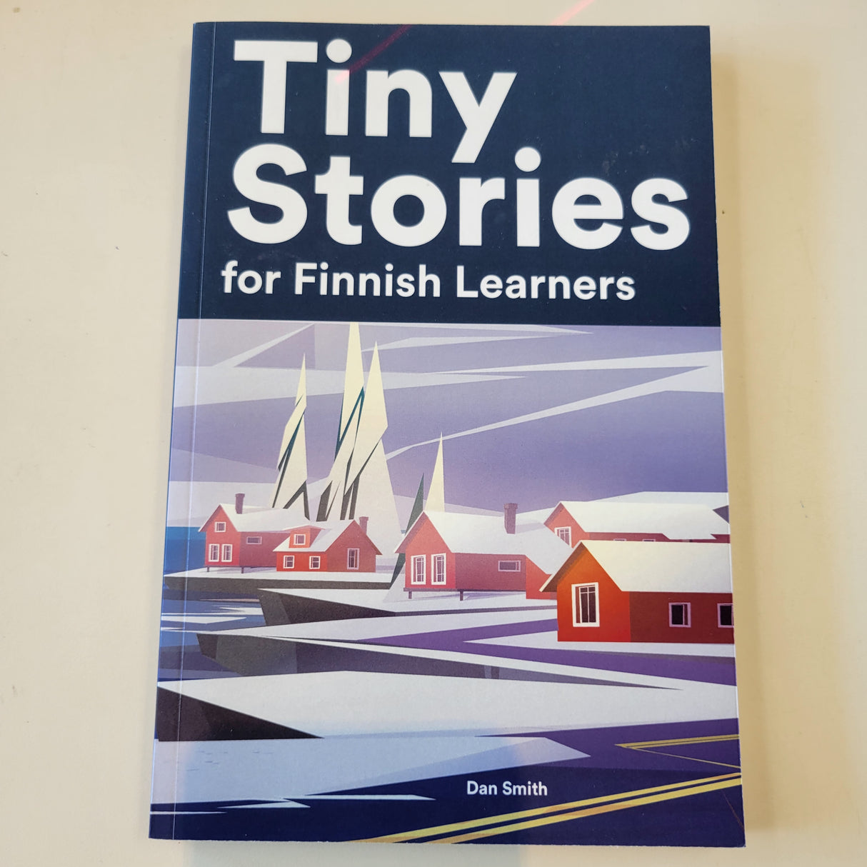 Tiny Stories for Finnish Learners Dan Smith