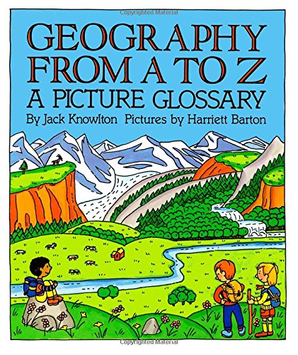 Geography from a to Z: a Picture Glossary