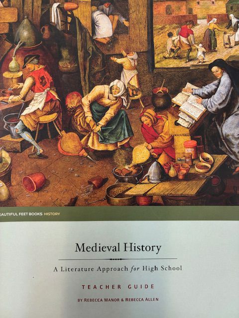 Beautiful Feet Medieval History Teacher Guide- High School