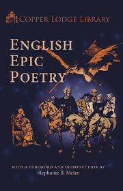 English Epic Poetry- Copper Lodge Library