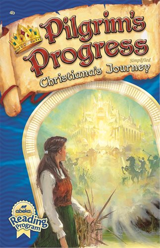 Abeka Pilgrim's Progress Christiana's Journey 4b Reader