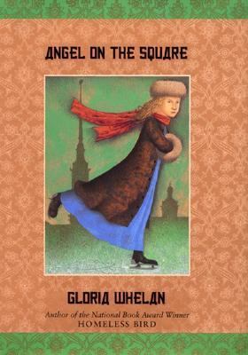 Angel on the Square Whelan, Gloria [Hardcover]