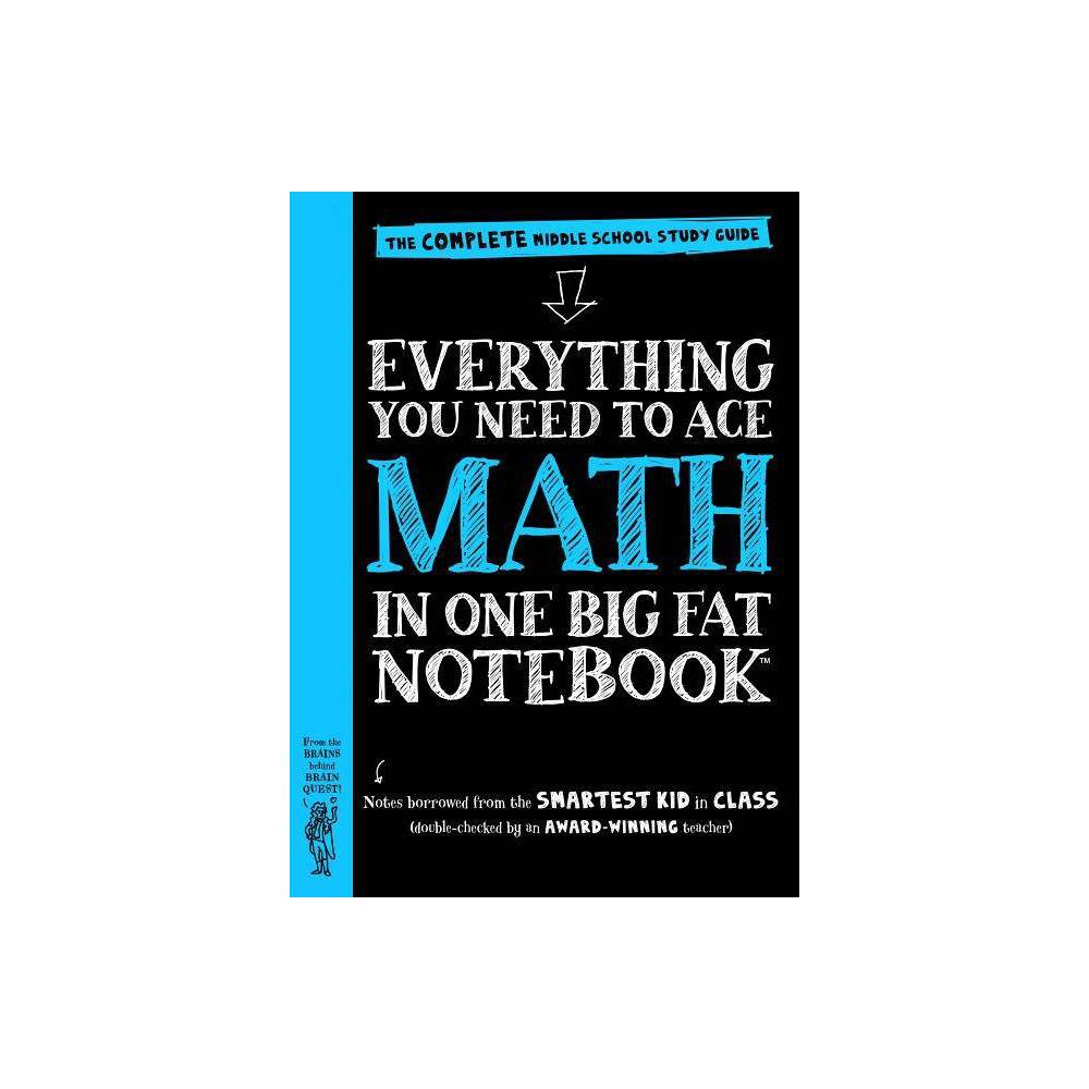Everything You Need to Ace Math in One Big Fat Notebook