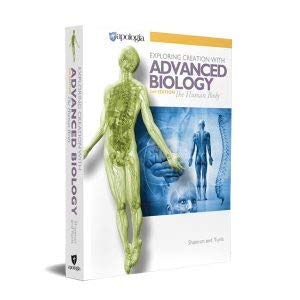 Exploring Creation with Advanced Biology 2nd Edition the Human Body Set