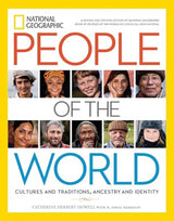 National Geographic People of the World Cultures and Traditions