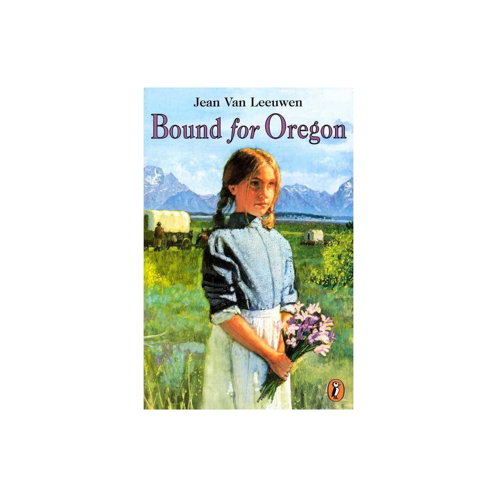 Bound for Oregon