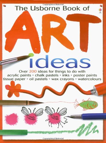 Usborne Book of Art Ideas (Usborne Art Ideas) Watt, Fiona