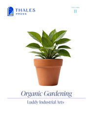 Organic Gardening (Luddy Industrial Arts)