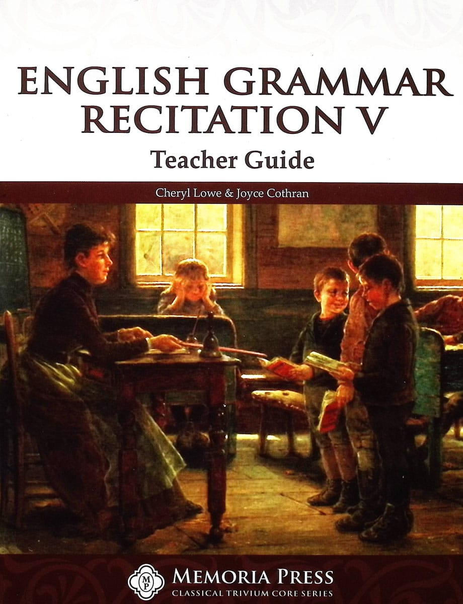 English Grammar Recitation V- Memoria Press