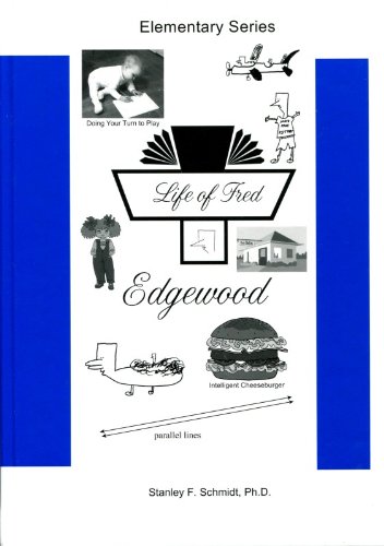 Life of Fred Edgewood Stanley F. Schmidt
