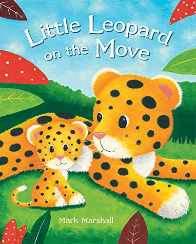 Little Leopard on the Move  (HB)