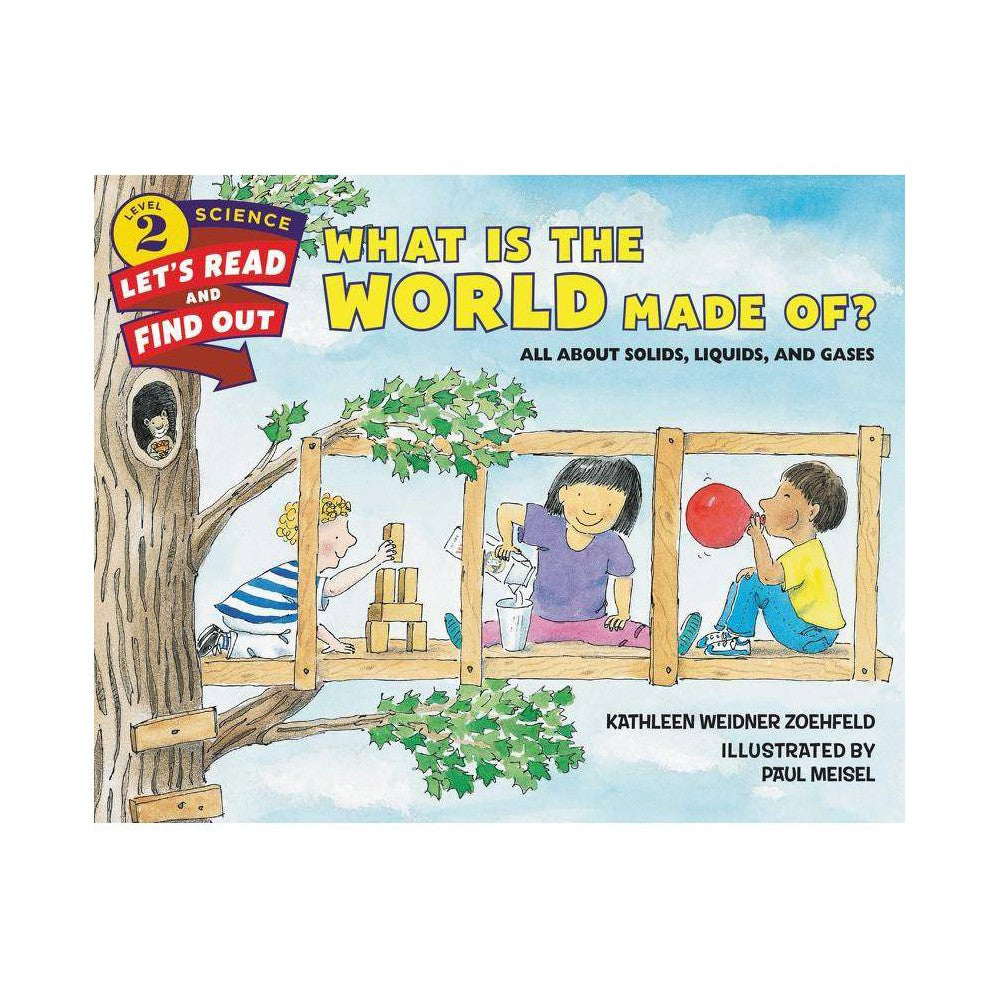 What Is the World Made of? - (Let's-Read-and-Find-Out Science 2)
