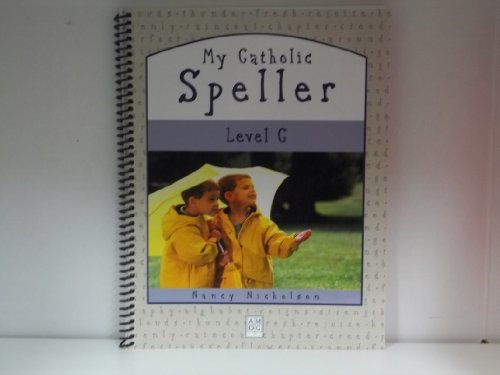 My Catholic Speller: Level C