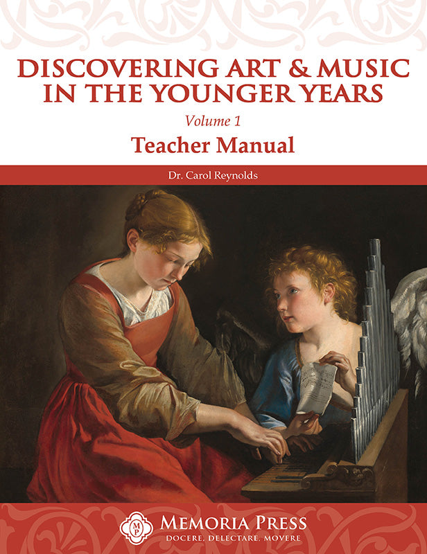 DISCOVERING ART & MUSIC IN THE YOUNGER YEARS TEACHER MANUAL (VOL 1)