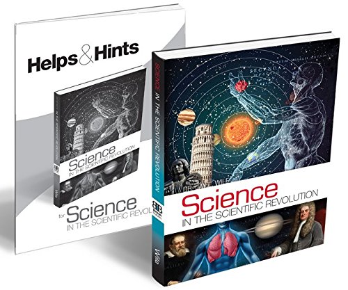Science in the Scientific Revolution: Textbook + Hints & Helps Teacher's Guide