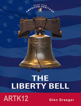 THE LIBERTY BELL (DRAW YOUR AMERICAN HERITAGE)