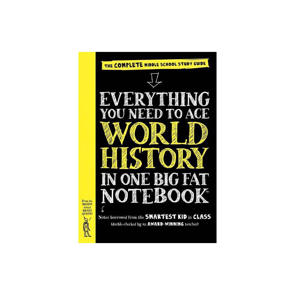 Everything You Need to Ace World History In One Big Fat Notebook