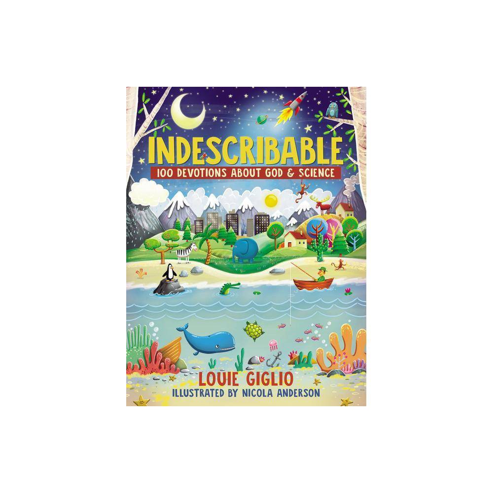 Indescribable: 100 Devotions About God and Science