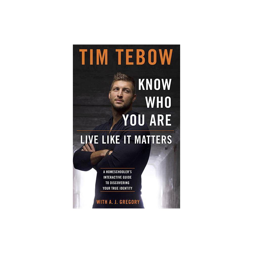 Know Who You Are. Live Like It Matters