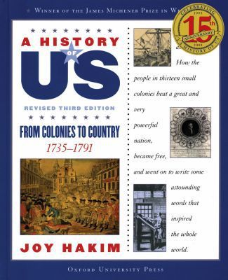 A History of the US: from Colonies to Country: 1735-1791